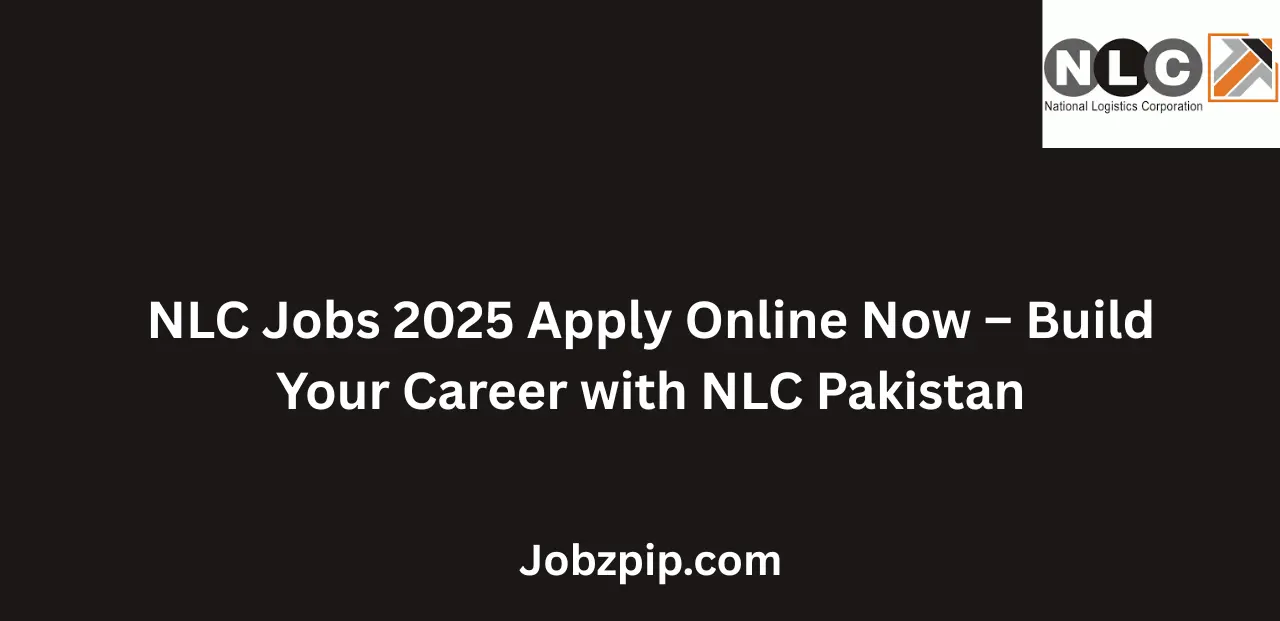 NLC Jobs 2025 Apply Online Now Build Your Career with NLC Pakistan