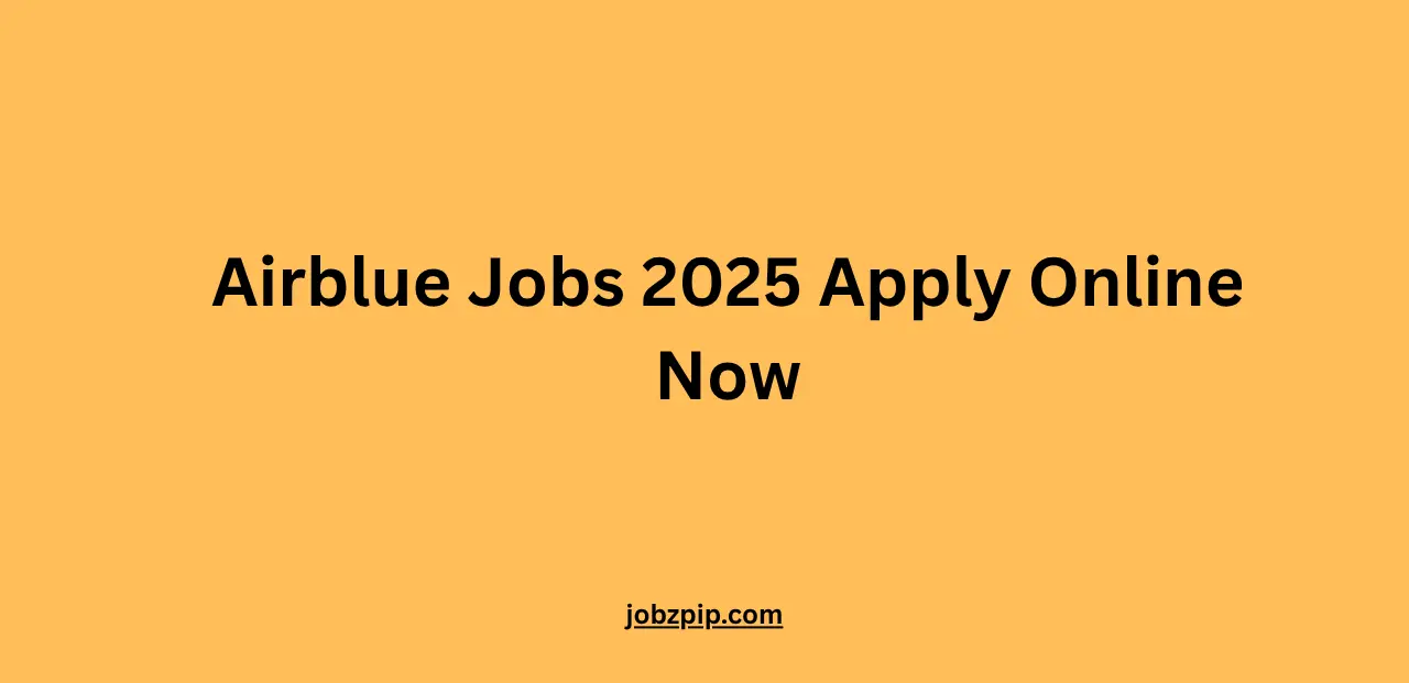 Airblue Jobs 2025 Apply Online Now